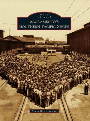 cover image of Sacramento's Southern Pacific Shops